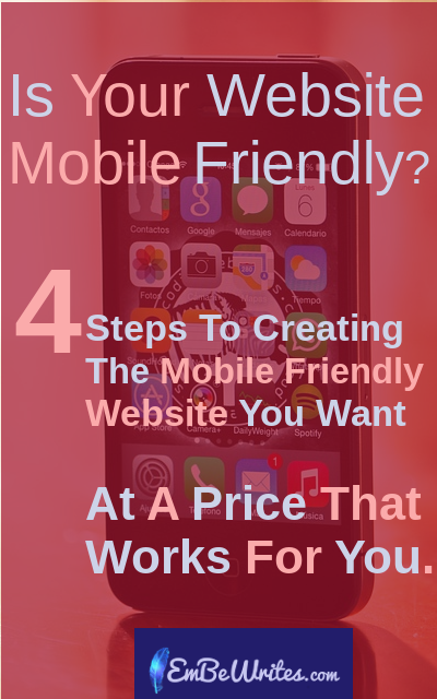 How To Create A Mobile Friendly Website, Mobile Friendly Website Design, Website Design That Is Mobile Friendly